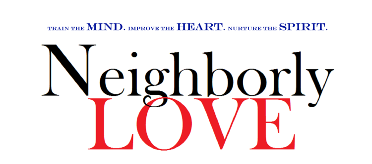 Neighborly Love Podcast logo with tagline ‘Train the Mind, Improve the Heart, Nurture the Spirit’ for Penn Woods Classical Academy in Scott Township